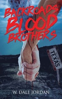 bokomslag Backroads Blood Brothers