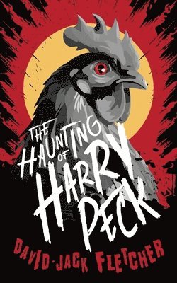 bokomslag The Haunting of Harry Peck