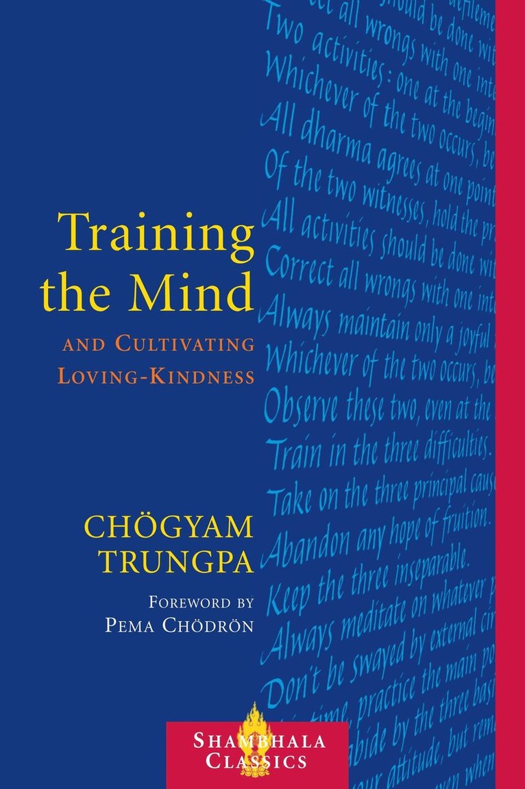 Chogyam Trungpa, Chögyam Trungpa - Training the Mind and Cultivating Loving-Kindness, Häftad