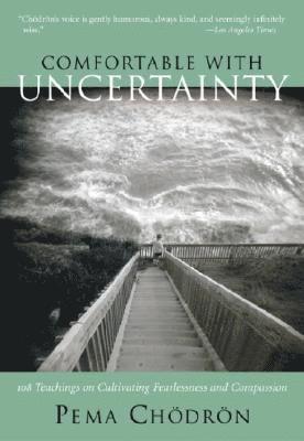 Comfortable with uncertainty