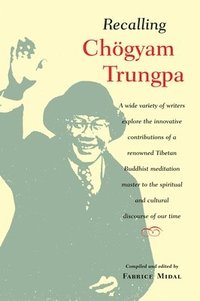 bokomslag Recalling Chogyam Trungpa