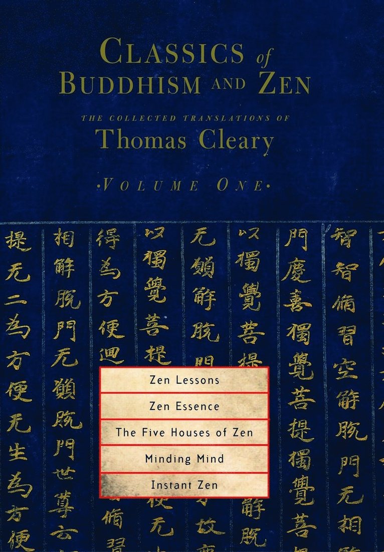 Classics of Buddhism and Zen, Volume One