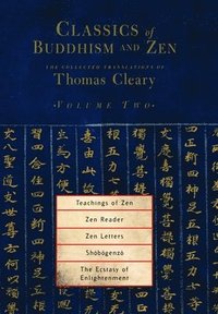 bokomslag Classics of Buddhism and Zen, Volume Two