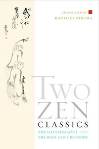 bokomslag Two Zen Classics