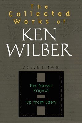 Collected Works Of Ken Wilber, Volume 2 1