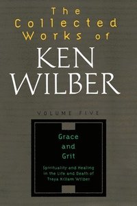 bokomslag The Collected Works of Ken Wilber, Volume 5