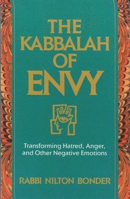 Nilton Bonder - Kabbalah of Envy, Häftad