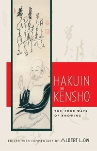 bokomslag Hakuin on Kensho: The Four Ways of Knowing