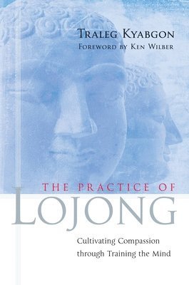 bokomslag The Practice of Lojong