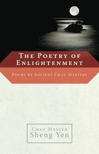 bokomslag The Poetry of Enlightenment