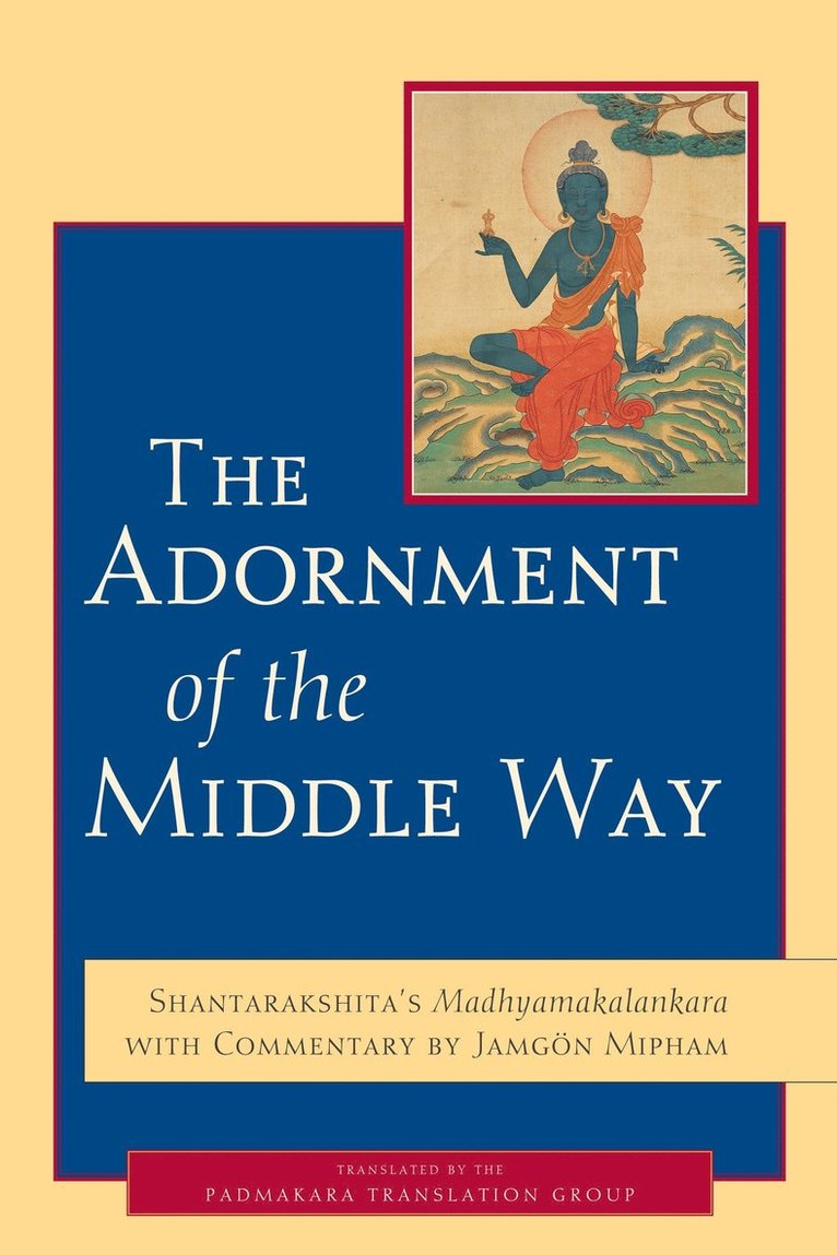 Jamgon Mipham, Shantarakshita - Adornment of the Middle Way, Häftad