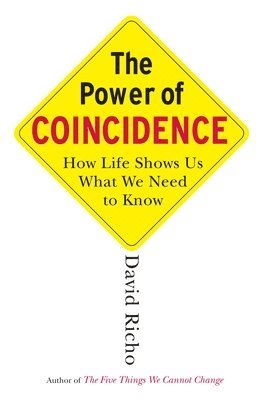 David Richo - Power of Coincidence, Häftad