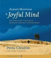 Always Maintain A Joyful Mind (Book And Cd)
