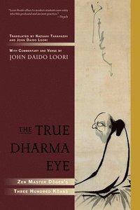 bokomslag The True Dharma Eye