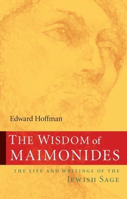 The Wisdom of Maimonides 1