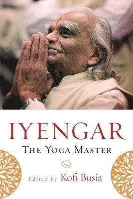 bokomslag Iyengar: The Yoga Master