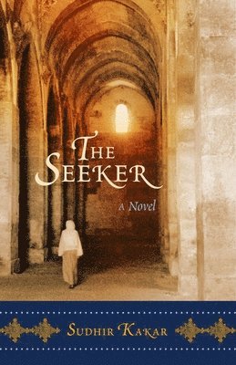 Sudhir Kakar - The Seeker, Häftad