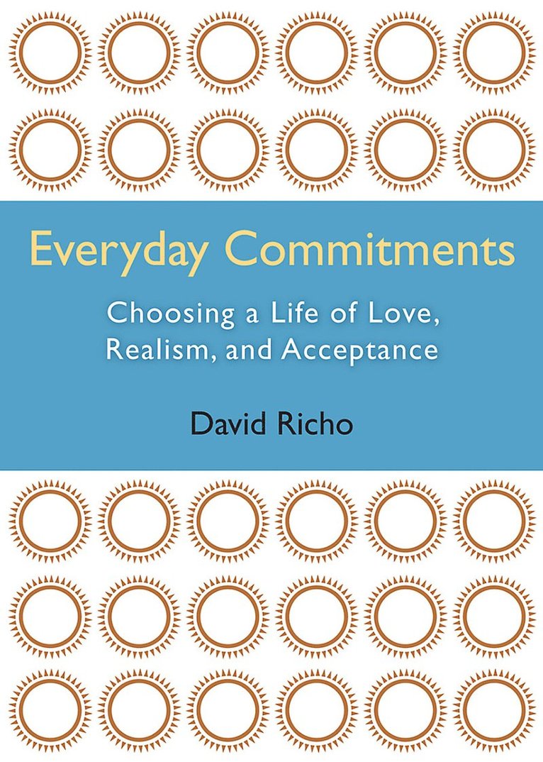David Richo - Everyday Commitments, Inbunden