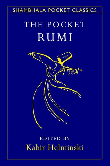 Mevlana Jalaluddin Rumi, Kabir Helminski - Pocket Rumi, Häftad