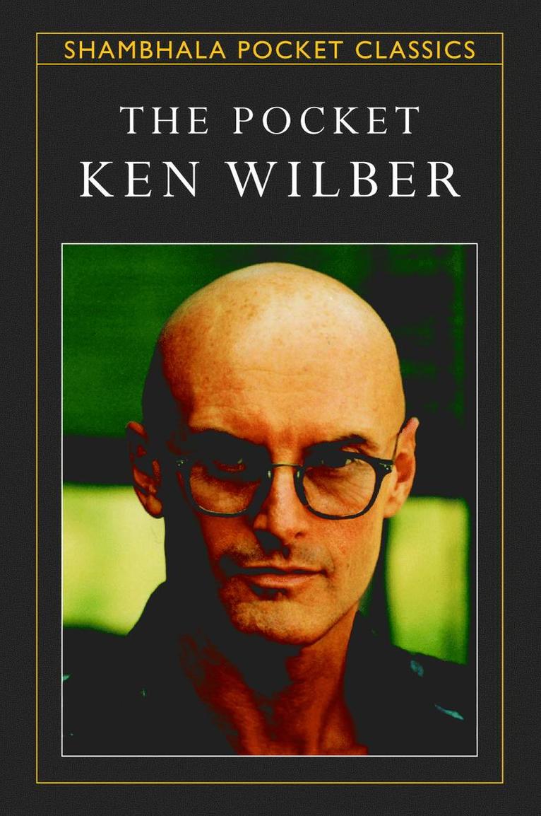 Ken Wilber - The Pocket Ken Wilber, Pocket