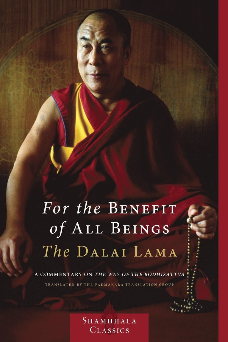 H.H. the Fourteenth Dalai Lama, H H the Fourteenth Dalai Lama - For the Benefit of All Beings, Häftad