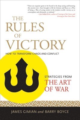 bokomslag The Rules of Victory: How to Transform Chaos and Conflict (Strategies from the Art of War)