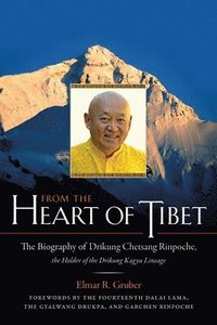 bokomslag From the Heart of Tibet