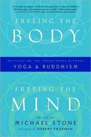 bokomslag Freeing the Body, Freeing the Mind
