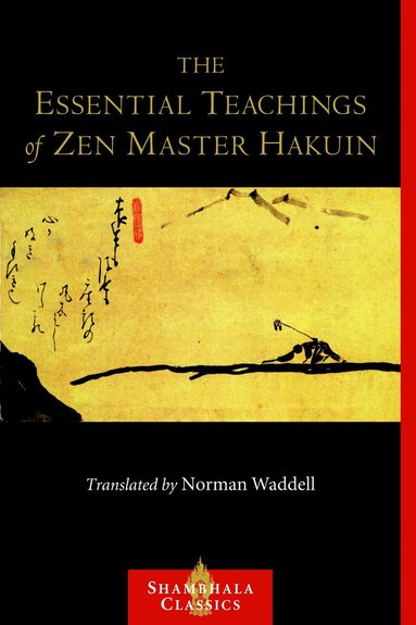 Hakuin - Essential Teachings of Zen Master Hakuin, Häftad