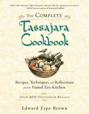 The Complete Tassajara Cookbook 1