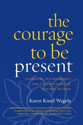bokomslag Courage to Be Present
