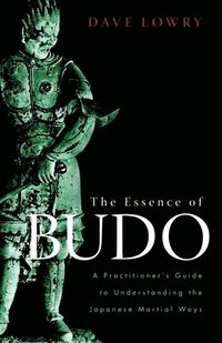 bokomslag Essence of Budo
