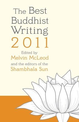 bokomslag The Best Buddhist Writing 2011