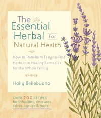 bokomslag The Essential Herbal for Natural Health
