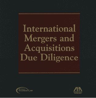 International Mergers and Acquisitions Due Diligence, Inbunden