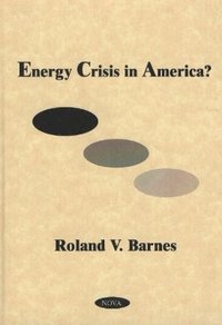bokomslag Energy Crisis in America?