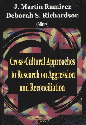 bokomslag Cross-Cultural Approaches to Research on Aggression & Reconciliation