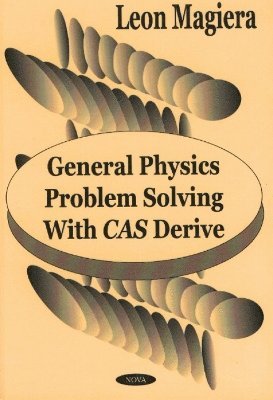 General Physics Problem Solving with Cas Derive 1