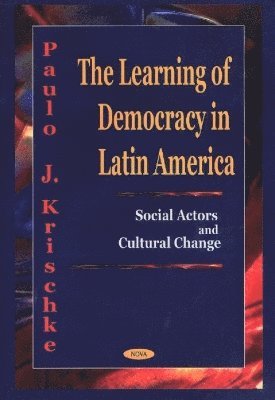 bokomslag Learning of Democracy in Latin America