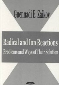bokomslag Radical & Ion Reactions