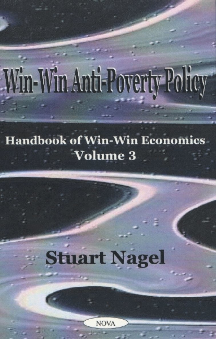 Stuart Nagel - Win-Win Anti-Poverty Policy, Inbunden