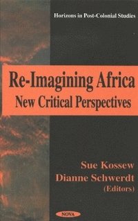 bokomslag Re-Imagining Africa