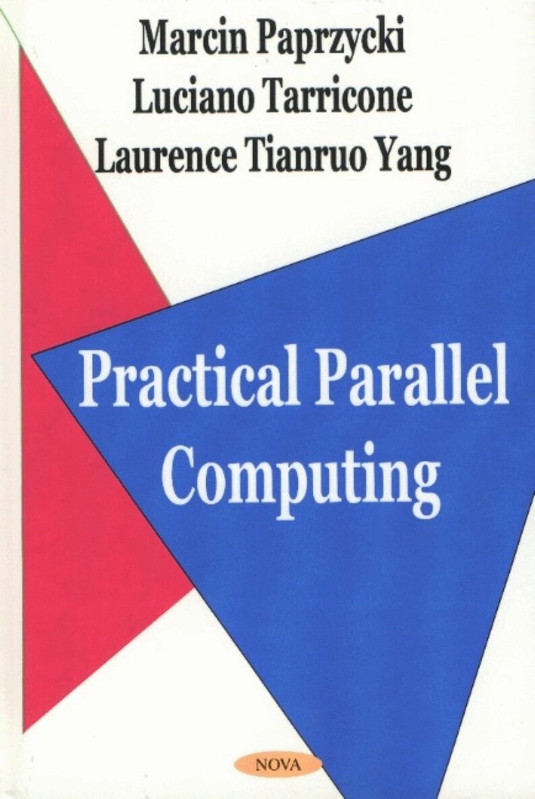 Marcin Paprzycki - Practical Parallel Computing, Inbunden