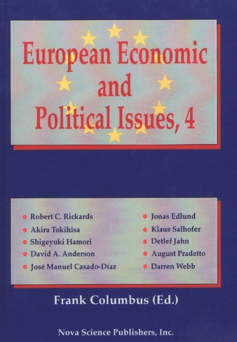 Frank Columbus - European Economic & Political Issues, Volume 4, Inbunden