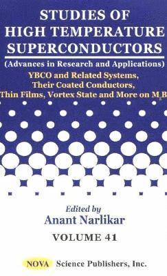 Studies of High Temperature Superconductors, Volume 41 1