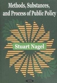 bokomslag Methods, Substances & Process of Public Policy