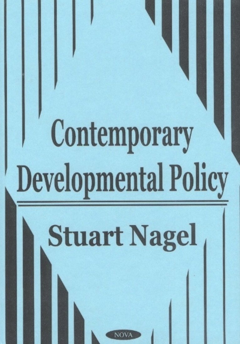 Stuart Nagel - Contemporary Developmental Policy, Inbunden