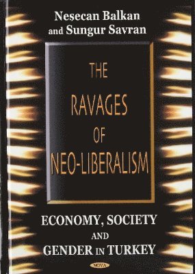 bokomslag Ravages of Neo-Liberalism