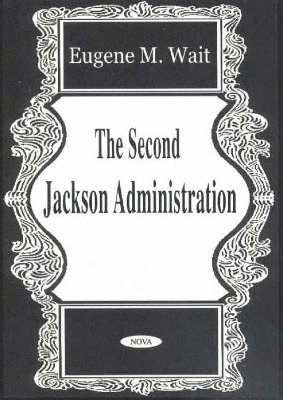 Second Jackson Administration 1