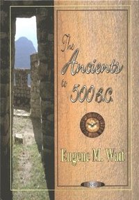 bokomslag Ancients to 500 BC